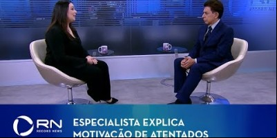 Especialista explica motivação de atentados