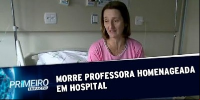 Morre professora homenageada por alunos durante luta contra o câncer (14/08/19)