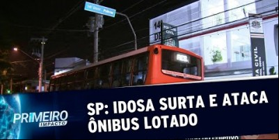 Idosa surta, rouba e ameaça atear fogo em ônibus lotado | Primeiro Impacto (27/08/19)
