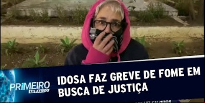 Idosa cobra agilidade da Justiça e faz greve de fome em frente a Fórum (15/08/19)