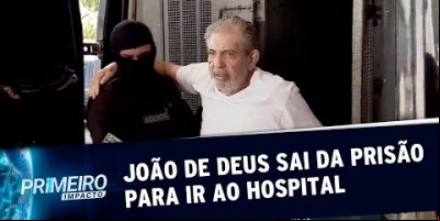 João de Deus deixa a prisão para realizar exames em hospital de Goiás | Primeiro...