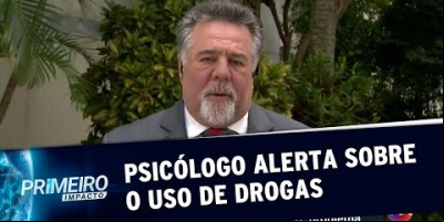 Psicólogo fala sobre os riscos do uso de drogas e faz um alerta (19/08/19)