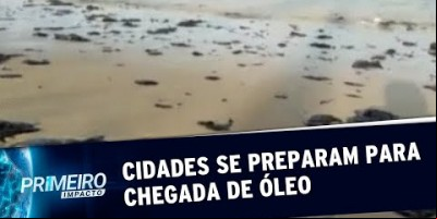 Cidades costeiras do sudeste do país se preparam para chegada de óleo | Primeiro...